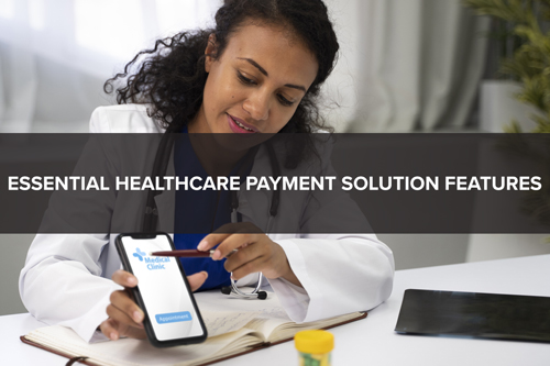 Essential Healthcare payment Solutions