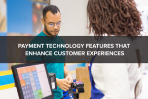 Payment Tech Features