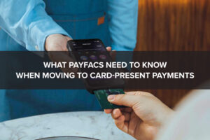 PayFacs need to know